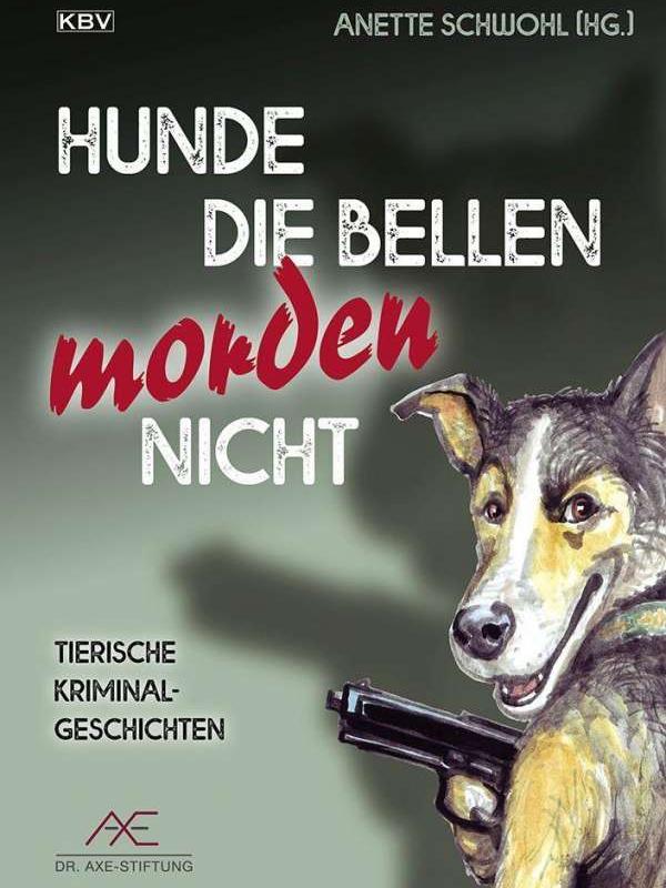 Hunde die bellen morden nicht