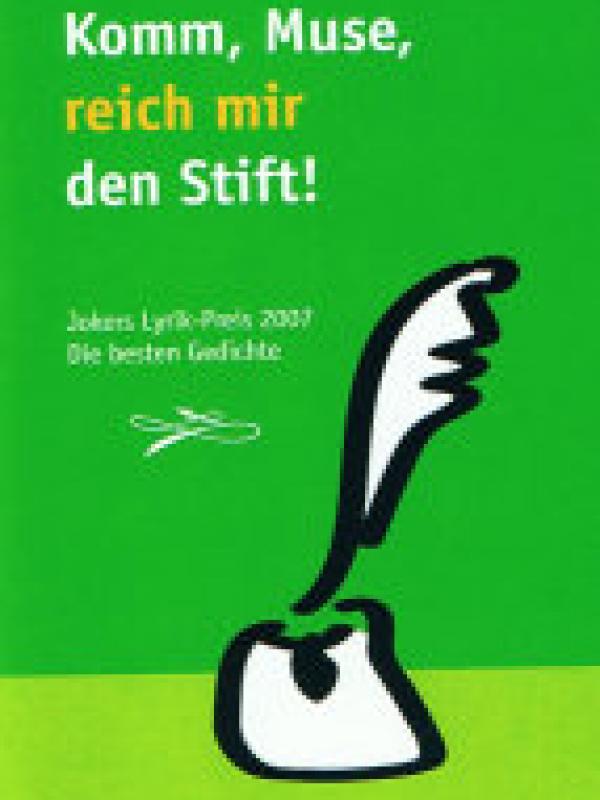 Komm, Muse, reich mir den Stift!