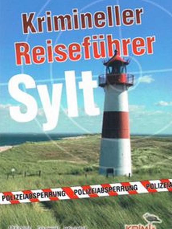 Krimineller Reiseführer SYLT