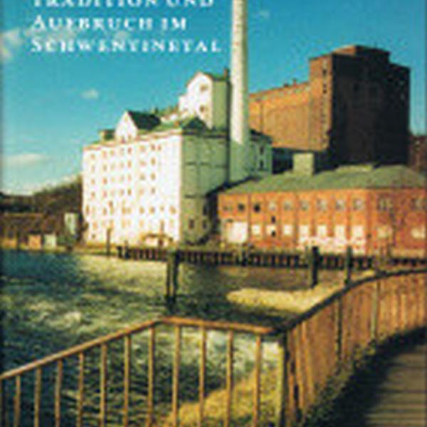 Tradition und Aufbruch im Schwentinetal
